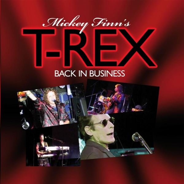 Mickey Finn's T-Rex - Back In Business in the group CD / Rock at Bengans Skivbutik AB (550392)