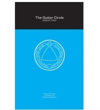 Fripp Robert - Guitar Circle in the group OUR PICKS / Music Books at Bengans Skivbutik AB (5504388)