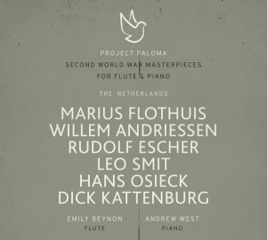 Emily Beynon & Andrew West - Project Paloma 3 The Netherlands: Second World War Masterpieces For Flute & Piano in the group CD / Klassiskt at Bengans Skivbutik AB (5505788)