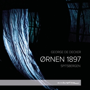 Decker George De - Ornen 1897 in the group CD / Klassiskt at Bengans Skivbutik AB (5505861)