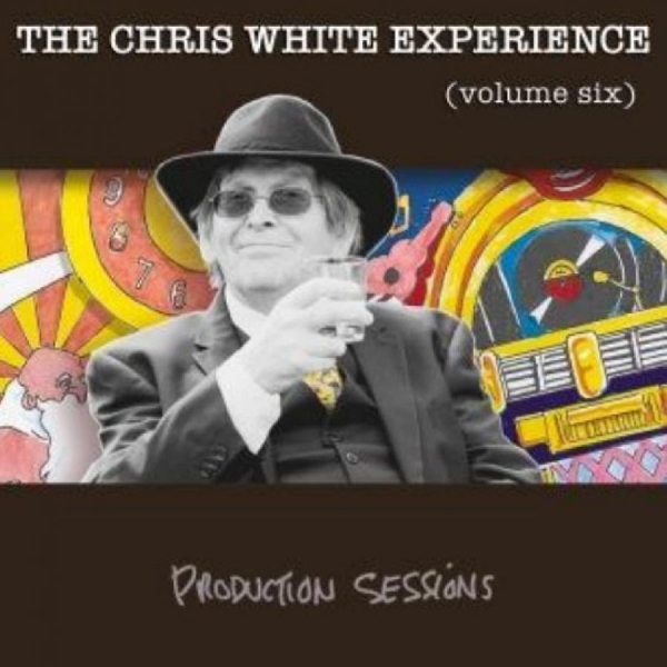 Chris White Experience The - Production Sessions in the group CD / RnB-Soul at Bengans Skivbutik AB (5505924)