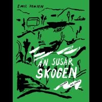 Jensen Emil - Än Susar Skogen – Sånger Och Snack .. in the group CD / Pop-Rock,Svensk Musik at Bengans Skivbutik AB (5506002)