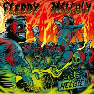 Fleddy Melculy - Helgië in the group VINYL / Hårdrock at Bengans Skivbutik AB (5506022)