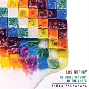 Los Ruphay - The Three Seasons Of The Andes - Ki in the group CD / World Music at Bengans Skivbutik AB (5506033)