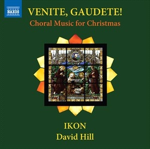 Ikon David Hill - Venite, Gaudete â Choral Music For in the group Externt_Lager /  at Bengans Skivbutik AB (5506093)