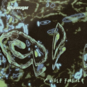 Spunsugar - A Hole Forever in the group VINYL / Pop-Rock,Svensk Musik at Bengans Skivbutik AB (5506223)
