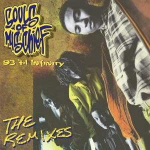 Souls Of Mischief - 93 'Til Infinity (The Remixes) in the group OTHER / Övrigt /  at Bengans Skivbutik AB (5506371)