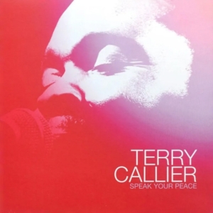 Terry Callier - Speak Your Peace in the group VINYL / Pop-Rock at Bengans Skivbutik AB (5506386)