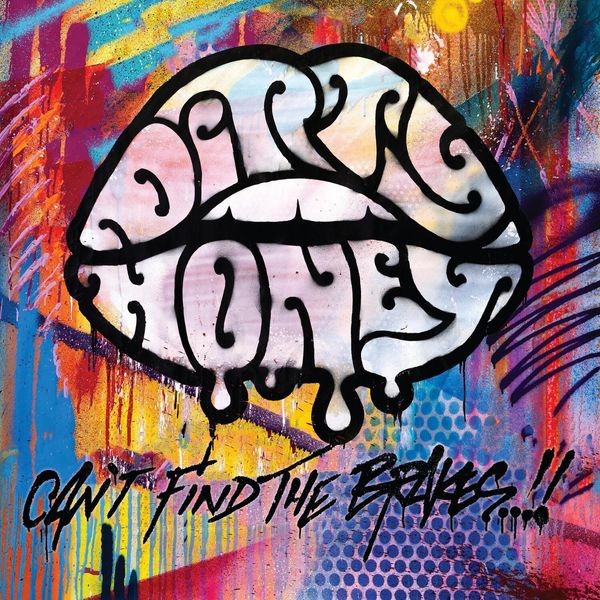 Dirty Honey - Can't Find The Brakes in the group CD / Pop-Rock at Bengans Skivbutik AB (5506397)