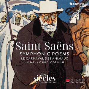 Les Siecles / Francois-Xavier Roth - Saint-Saens Symphonic Poems/Le Carnaval  in the group CD / Klassiskt at Bengans Skivbutik AB (5506497)