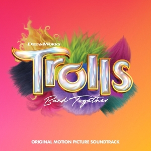 Various - Trolls Band Together (Original Motion Picture Soundtrack) in the group CD / Film-Musikal at Bengans Skivbutik AB (5506570)