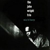 John Wright Trio - Nice ?N? Tasty in the group VINYL / Jazz at Bengans Skivbutik AB (5506620)