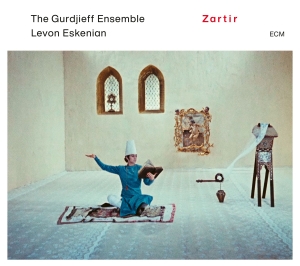 The Gurdjieff Ensemble / Levon Eske - Zartir in the group CD / World Music at Bengans Skivbutik AB (5506661)