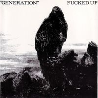 Fucked Up - Generation (Indie Exclusive) in the group VINYL / Hårdrock at Bengans Skivbutik AB (5506706)