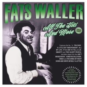 Fats Waller - All The Hits And More 1922-43 in the group CD / Blues at Bengans Skivbutik AB (5506740)