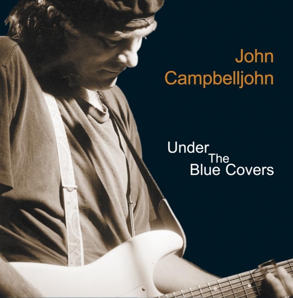 Campbelljohn John - Under The Blue Covers in the group CD / Jazz/Blues at Bengans Skivbutik AB (550685)