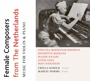 Schoch Ursula / Marcel Worms - Women Composers From The Netherlands in the group CD / Klassiskt at Bengans Skivbutik AB (5506858)