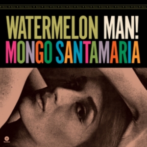 Mongo Santamaría - Watermelon Man! in the group VINYL / Jazz,World Music at Bengans Skivbutik AB (5506932)