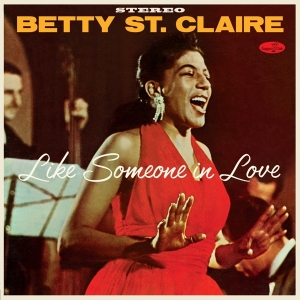 St. Claire Betty - Like Someone In Love: At Basin Street in the group VINYL / Jazz at Bengans Skivbutik AB (5506938)