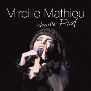 Mathieu Mireille - Mireille Mathieu Chante Piaf in the group CD / Pop-Rock at Bengans Skivbutik AB (5507047)