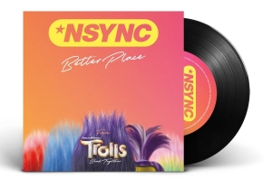 *Nsync - Better Place (From Trolls Band Together) in the group OTHER / Övrigt /  at Bengans Skivbutik AB (5507051)