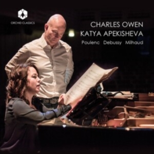 Claude Debussy Darius Milhaud Fra - Charles Owen & Katya Apekisheva in the group Externt_Lager /  at Bengans Skivbutik AB (5507201)