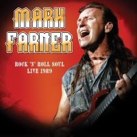 Mark Farner - Rock 'N Roll Soul: Live, August 20, in the group CD / Pop-Rock at Bengans Skivbutik AB (5507223)
