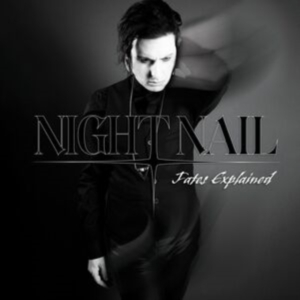 Night Nail - Fates Explained in the group CD / Pop-Rock at Bengans Skivbutik AB (5507357)