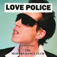 Charlie Megira & The Modern Dance C - Love Police in the group VINYL / Pop-Rock at Bengans Skivbutik AB (5507412)