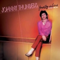 Johnny Thunders - Finally Alone - The Sticks & Stones in the group VINYL / Pop-Rock at Bengans Skivbutik AB (5507517)