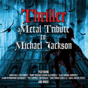 Chuck Billy - Thriller - A Metal Tribute To Micha in the group CD / Hårdrock at Bengans Skivbutik AB (5507567)