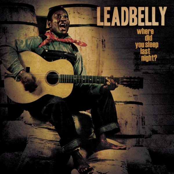 Leadbelly - Where Did You Sleep Last Night? in the group VINYL / Bestsellers at Bengans Skivbutik AB (5507575)