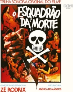 Ze Rodrix E A Agencia De Magicos - O Esquadrao Da Morte in the group CD / Film-Musikal,RnB-Soul at Bengans Skivbutik AB (5507820)
