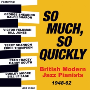 Various Artists - So Much, So Quickly: British Modern in the group CD / Pop-Rock at Bengans Skivbutik AB (5507904)