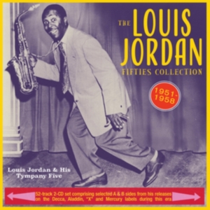 Louis Jordan & His Tympany Five - The Louis Jordan Fifties Collection in the group OTHER / Övrigt /  at Bengans Skivbutik AB (5507934)