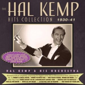 Hal Kemp & His Orchestra - The Hal Kemp Hits Collection 1930-4 in the group OTHER / Övrigt /  at Bengans Skivbutik AB (5507938)