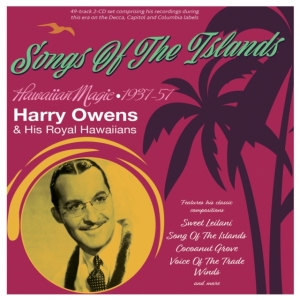 Harry Owens & His Royal Hawaiians - Songs Of The Islands - Hawaiian Mag in the group OTHER / Övrigt /  at Bengans Skivbutik AB (5507971)