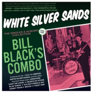 Bill Black's Combo - White Silver Sands - The Singles & in the group OTHER / Övrigt /  at Bengans Skivbutik AB (5507979)