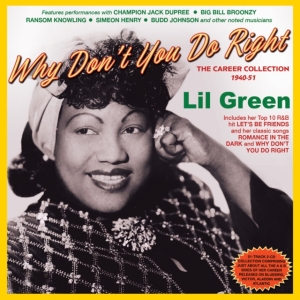 Lil Green - Why Don't You Do Right - The Career in the group OTHER / Övrigt /  at Bengans Skivbutik AB (5507981)