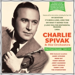Charlie Spivak & His Orchestra - The Chart Decade 1941-51 in the group OTHER / Övrigt /  at Bengans Skivbutik AB (5508032)