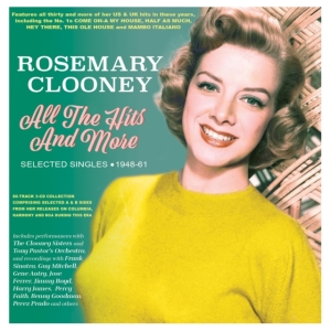 Rosemary Clooney - All The Hits And More - Selected S in the group OTHER / Övrigt / at Bengans Skivbutik AB (5508035)
