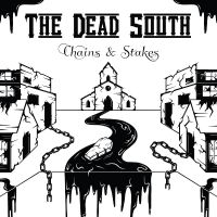 Dead South The - Chains & Stakes in the group OUR PICKS / Friday Releases / Friday The 9th February 2024 at Bengans Skivbutik AB (5508044)