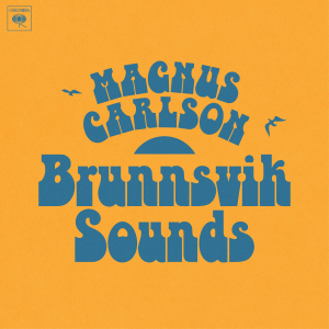 Carlson Magnus - Brunnsvik Sounds in the group CD / RnB-Soul,Svensk Musik at Bengans Skivbutik AB (5508222)