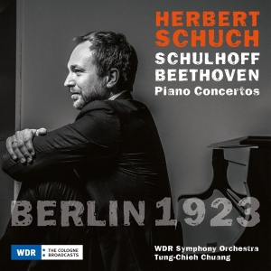 Schuch Herbert - Berlin 1923, Beethoven & Schulhoff in the group CD / Klassiskt at Bengans Skivbutik AB (5508227)