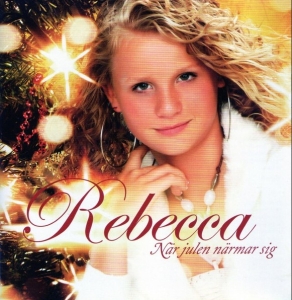 Rebecca - När Julen Närmar Sig in the group CD / Julmusik at Bengans Skivbutik AB (5508258)