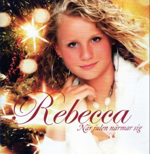 Rebecca - När Julen Närmar Sig in the group OUR PICKS / Christmas music on Vinyl & CD at Bengans Skivbutik AB (5508258)