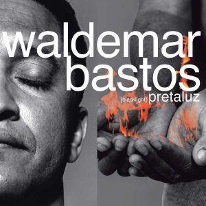 Bastos Waldemar - Pretaluz in the group VINYL / World Music at Bengans Skivbutik AB (5508380)