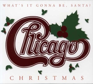 Chicago - Christmas: What's It Gonna Be Santa in the group Labels /  at Bengans Skivbutik AB (5508445)