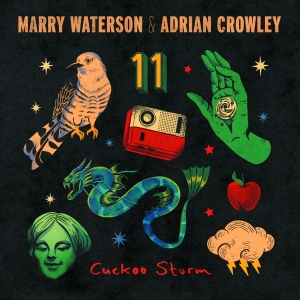 Waterson Marry & Adrian Crowley - Cuckoo Storm in the group OUR PICKS / Friday Releases / Friday The 8th Of Mars 2024 at Bengans Skivbutik AB (5508532)