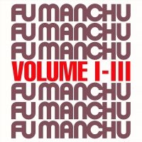 Fu Manchu - Fu30 Volume I-Iii (+Bonus Tracks) S in the group VINYL / Upcoming releases / Hårdrock,Pop-Rock at Bengans Skivbutik AB (5508630)